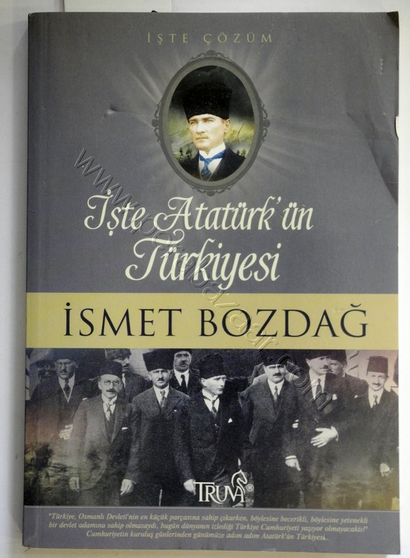 İşte Atatürk'ün Türkiyesi, İsmet Bozdağ