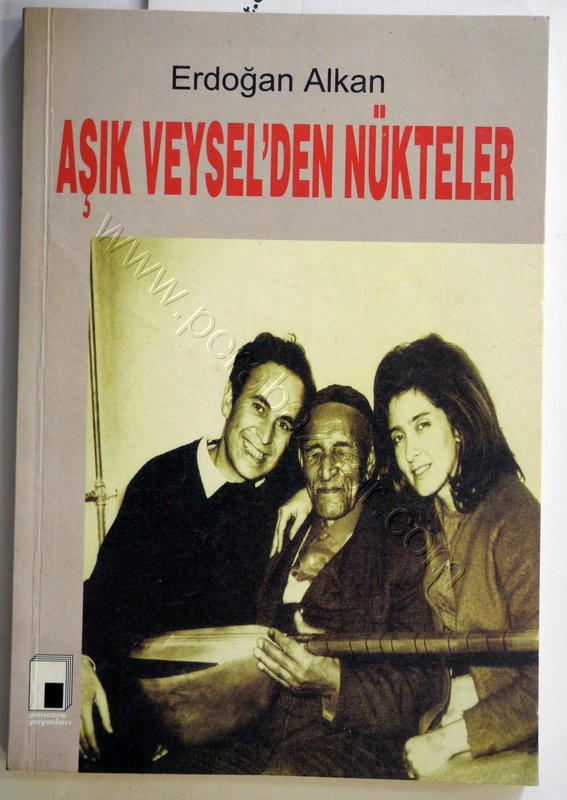 Aşık Veysel'den Nükteler, Erdoğan Alkan